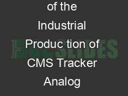 Final Results of the Industrial Produc tion of CMS Tracker Analog Optohybrids M
