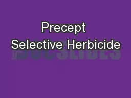 Precept Selective Herbicide
