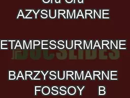 Cru Cru AZYSURMARNE    ETAMPESSURMARNE    BARZYSURMARNE    FOSSOY    B