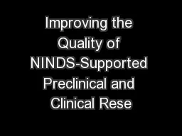 Improving the Quality of NINDS-Supported Preclinical and Clinical Rese