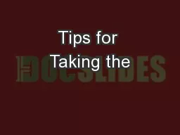 Tips for Taking the