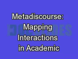 Metadiscourse: Mapping Interactions in Academic