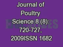 International Journal of Poultry Science 8 (8): 720-727, 2009ISSN 1682