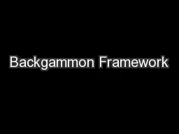 Backgammon Framework