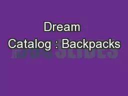 Dream Catalog : Backpacks