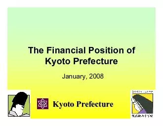 The Financial Position ofThe Financial Position ofKyoto Prefecture Kyo