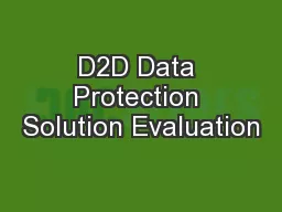 D2D Data Protection Solution Evaluation