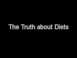 The Truth about Diets