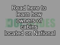 Read here to learn how owners of cabins located on National