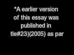 *A earlier version of this essay was published in tle#23)(2005) as par