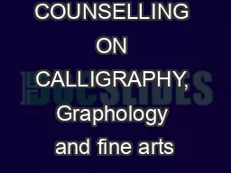 CAREER COUNSELLING ON CALLIGRAPHY, Graphology and fine arts