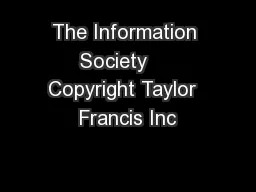 The Information Society     Copyright Taylor  Francis Inc