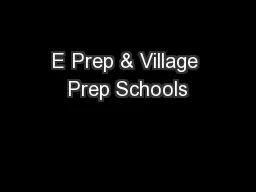 E Prep & Village Prep Schools