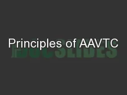 Principles of AAVTC