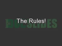 The Rules!