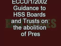 ECCU/1/2002 Guidance to HSS Boards and Trusts on the abolition of Pres