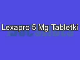 Lexapro 5 Mg Tabletki