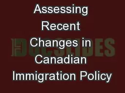 Assessing Recent Changes in Canadian Immigration Policy