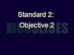 Standard 2: Objective 2