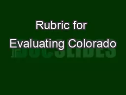 Rubric for Evaluating Colorado’s Principals and Assistant Princ