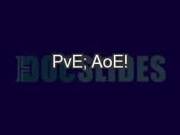 PvE; AoE!