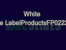 White Polypropylene LabelProductsFP022202FP02680N