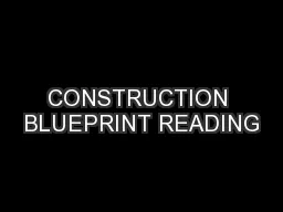 CONSTRUCTION BLUEPRINT READING