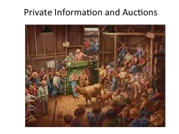 Private Information and Auctions