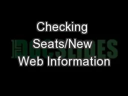 Checking Seats/New Web Information