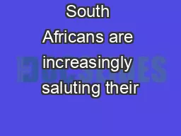 South Africans are increasingly saluting their