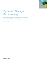 Dynamic Storage ProvisioningVMware, Inc. 3401 Hillview Avenue Palo Alt