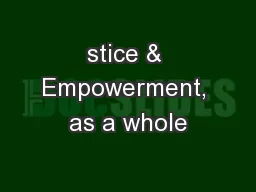 stice & Empowerment, as a whole