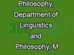 2 Professor of Philosophy, Department of Linguistics and Philosophy, M