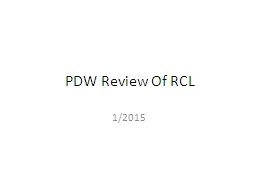 PDW Review Of RCL