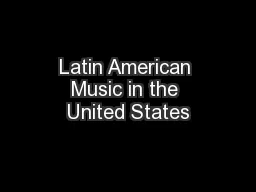 Latin American Music in the United States