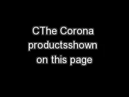 CThe Corona productsshown on this page