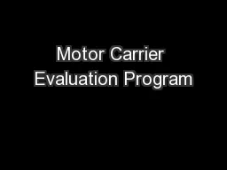 Motor Carrier Evaluation Program