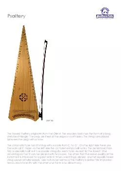 The Bowed Psaltery originates from the Orient. The wooden body has the