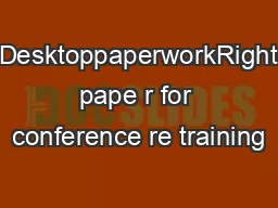 HDesktoppaperworkRights pape r for conference re training