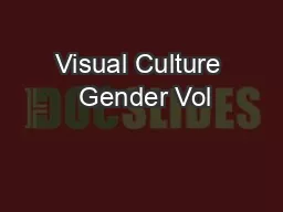 Visual Culture  Gender Vol