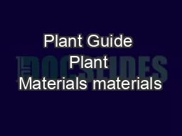 Plant Guide Plant Materials materials