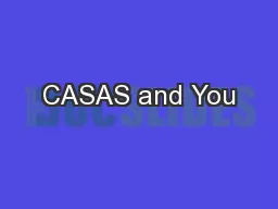 CASAS and You