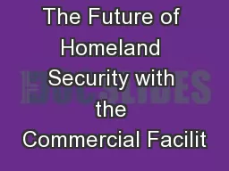 The Future of Homeland Security with the Commercial Facilit