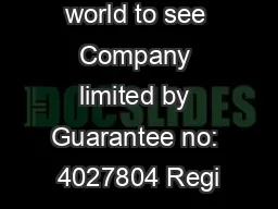 helping the world to see Company limited by Guarantee no: 4027804 Regi