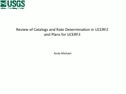 Review of Catalogs and Rate Determination in