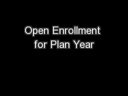 Open Enrollment for Plan Year