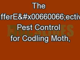 The PufferE�ective Pest Control for Codling Moth,