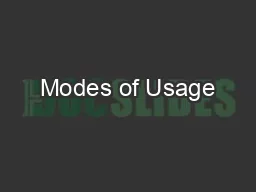 Modes of Usage
