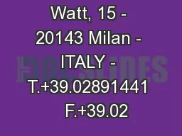1SIT SpAVia Watt, 15 - 20143 Milan - ITALY - T.+39.02891441   F.+39.02