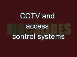 CCTV and access control systems
